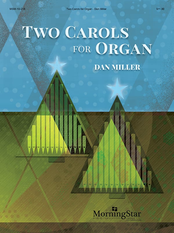 Two Carols for Organ