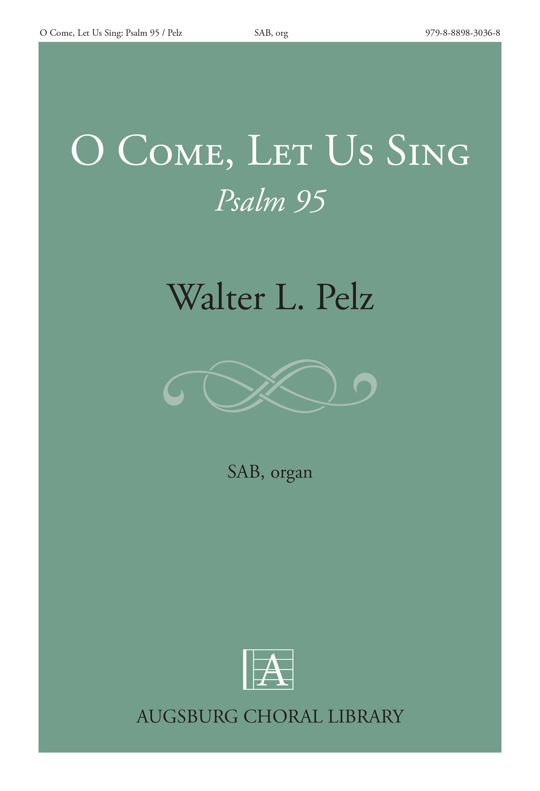 O Come, Let Us Sing