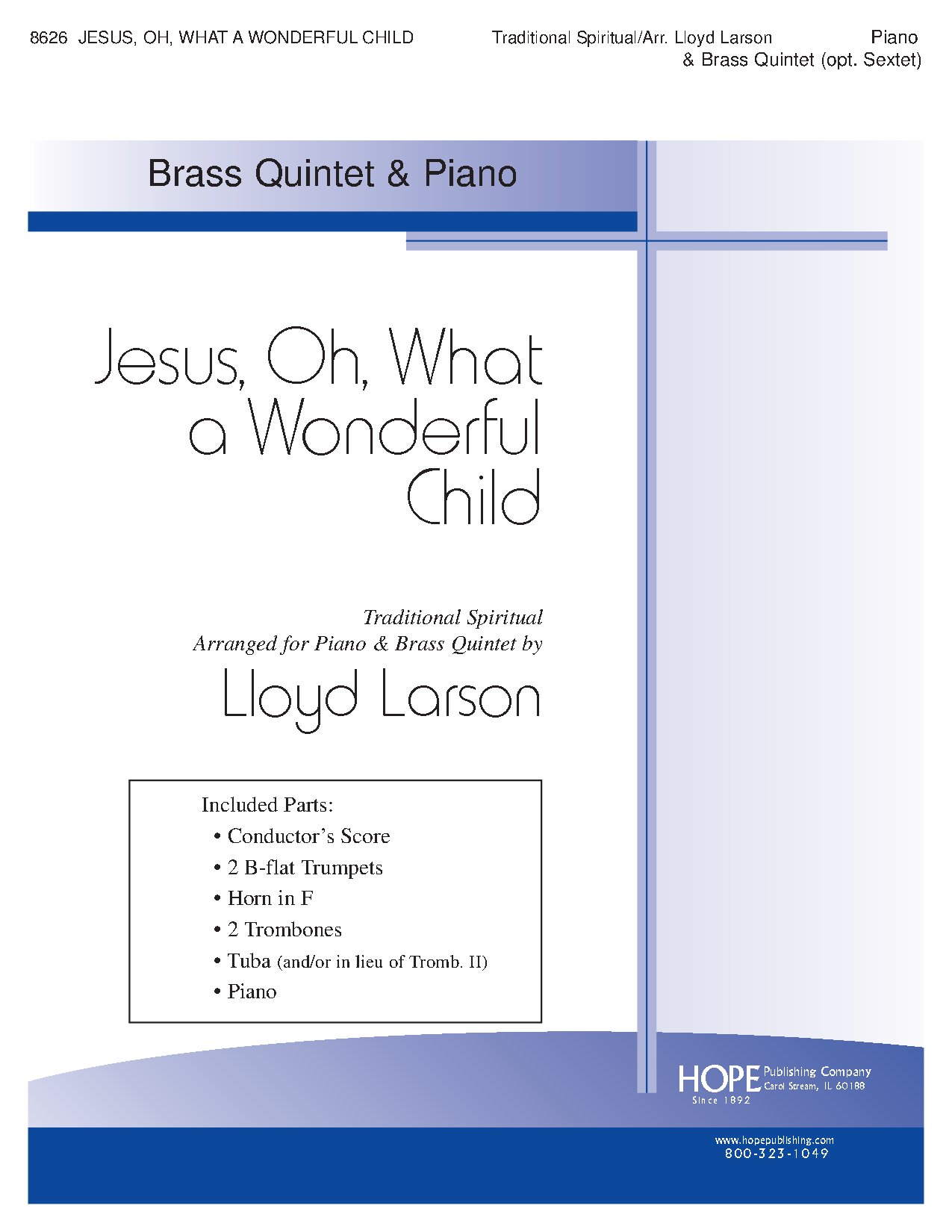 Jesus, Oh, What a Wonderful Child Brass Quintet and Piano P.O.D.