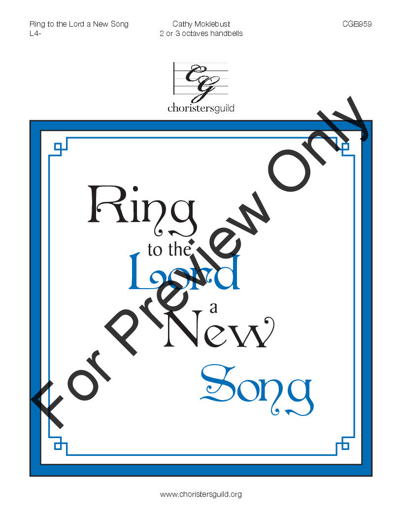 Ring To The Lord A New Song 2-3 Octaves
