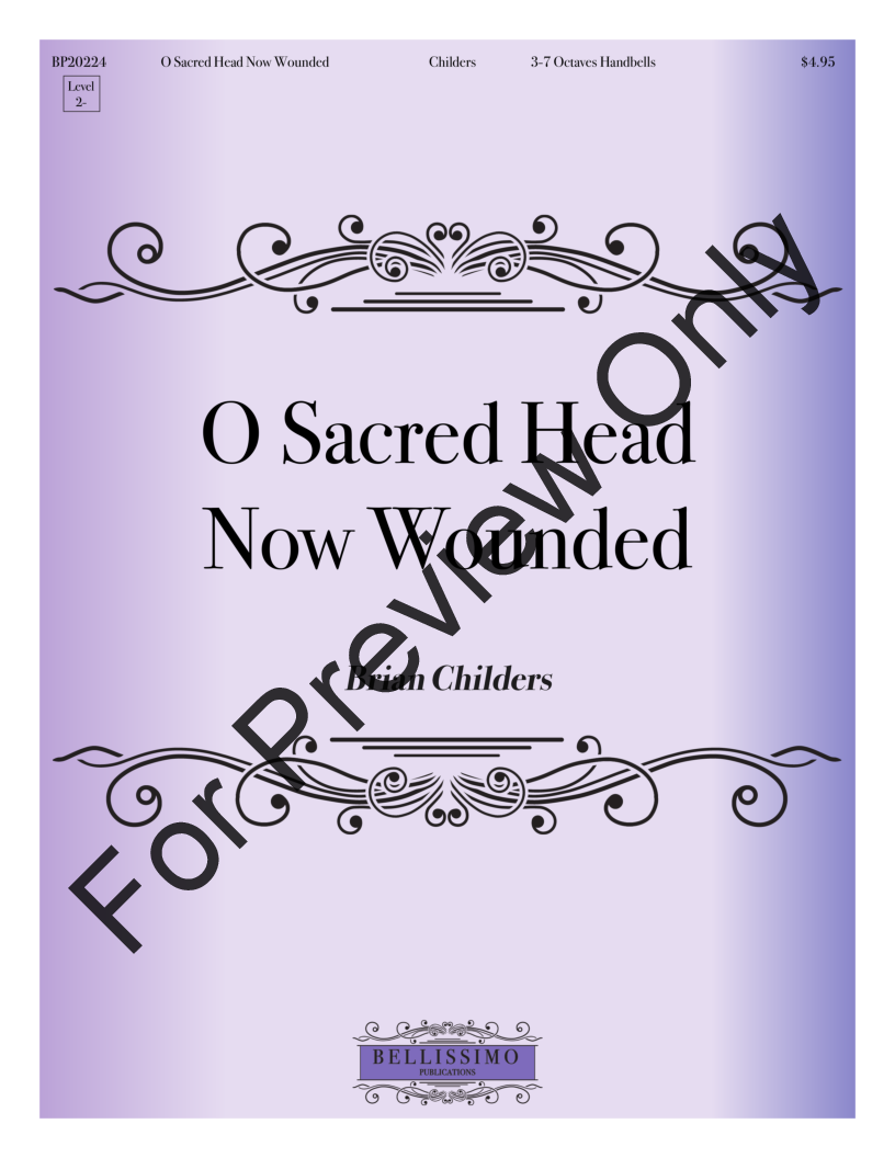 O Sacred Head Now Wounded 3-7 Octaves