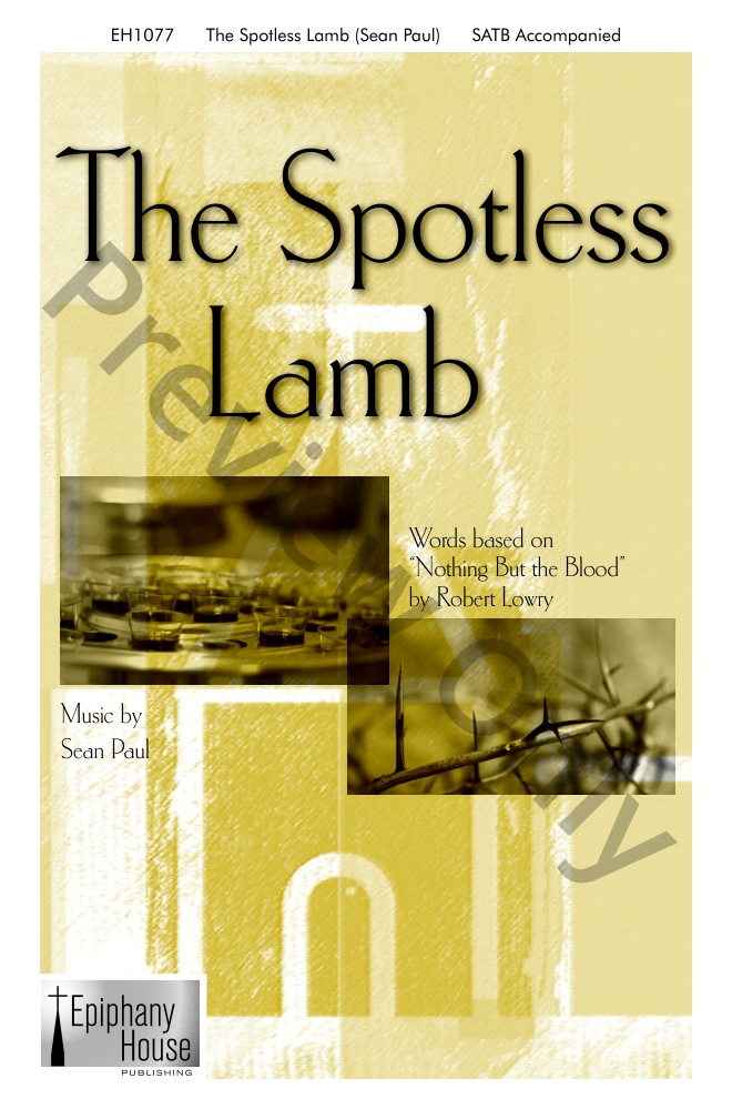 The Spotless Lamb Large Print Edition P.O.D.