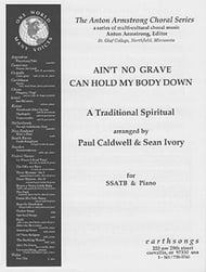 Ain't No Grave Can Hold My Body Down (Ssatb | J.w. Pepper Sheet Music
