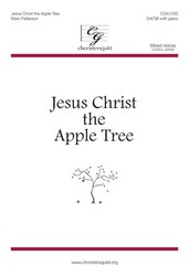 Jesus Christ The Apple Tree Satb By Mark J W Pepper Sheet Music