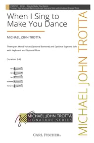 When I Sing To Make You Dance Three Part Mixed N J W Pepper Sheet Music