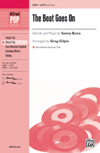 The Beat Goes On Satb Arr Greg Gilpin J W Pepper Sheet Music