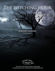 The Witching Hour By Randall Standridge J W Pepper Sheet Music