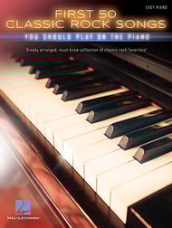 First 50 Classic Rock Songs You Should Play On Pi J W Pepper Sheet Music