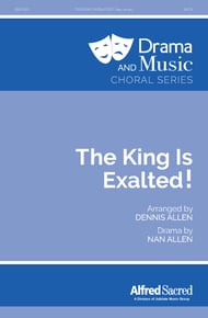 The King Is Exalted! (SATB ) arr. Dennis All | J.W. Pepper Sheet Music