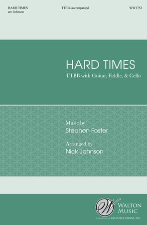 Hard Times Come Again No More Ttbb By Ste J W Pepper Sheet Music