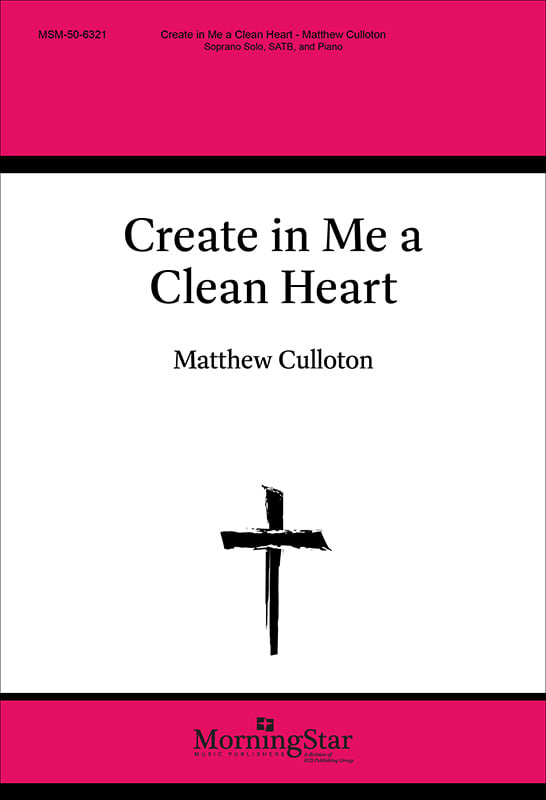 Create in Me a Clean Heart