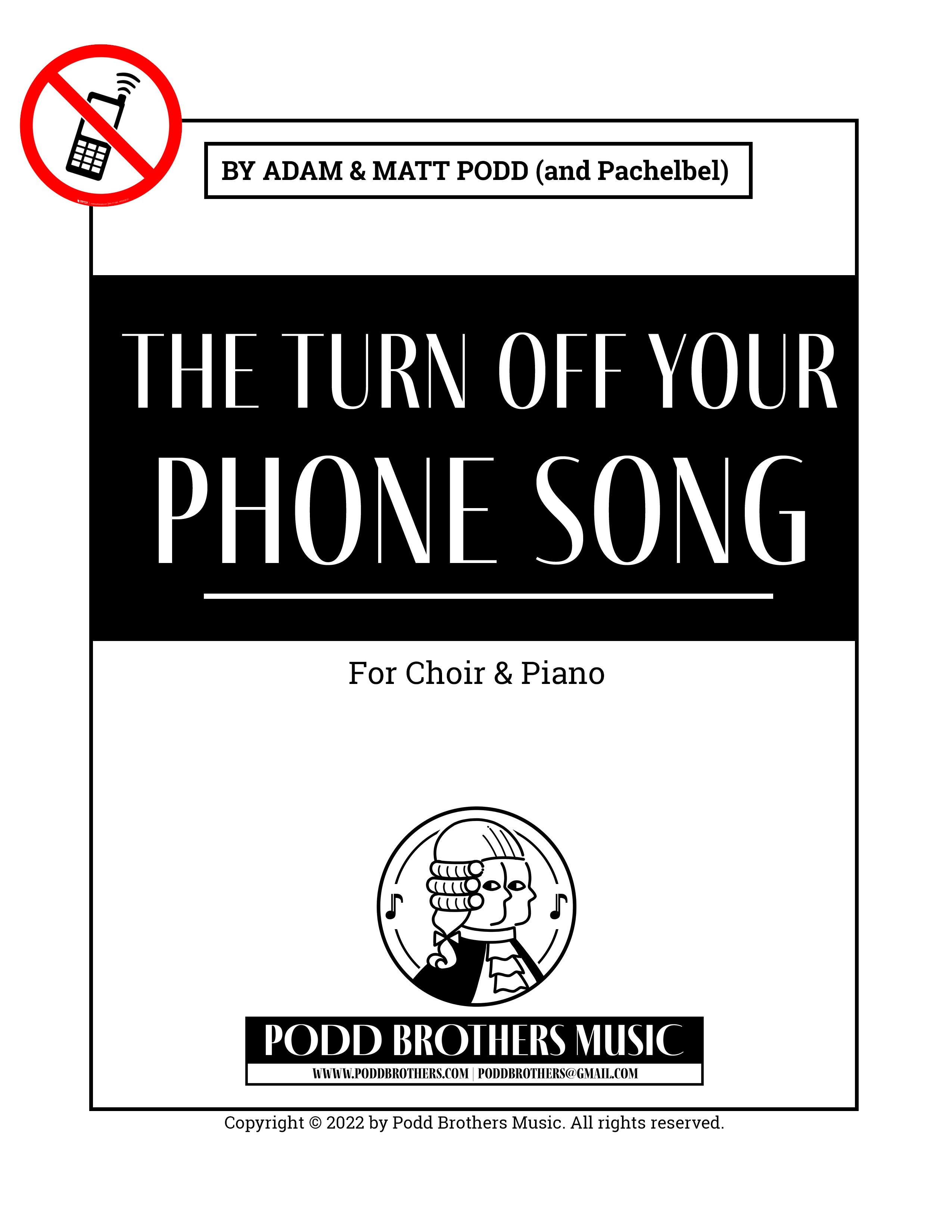 The Turn Off Your Phone Song