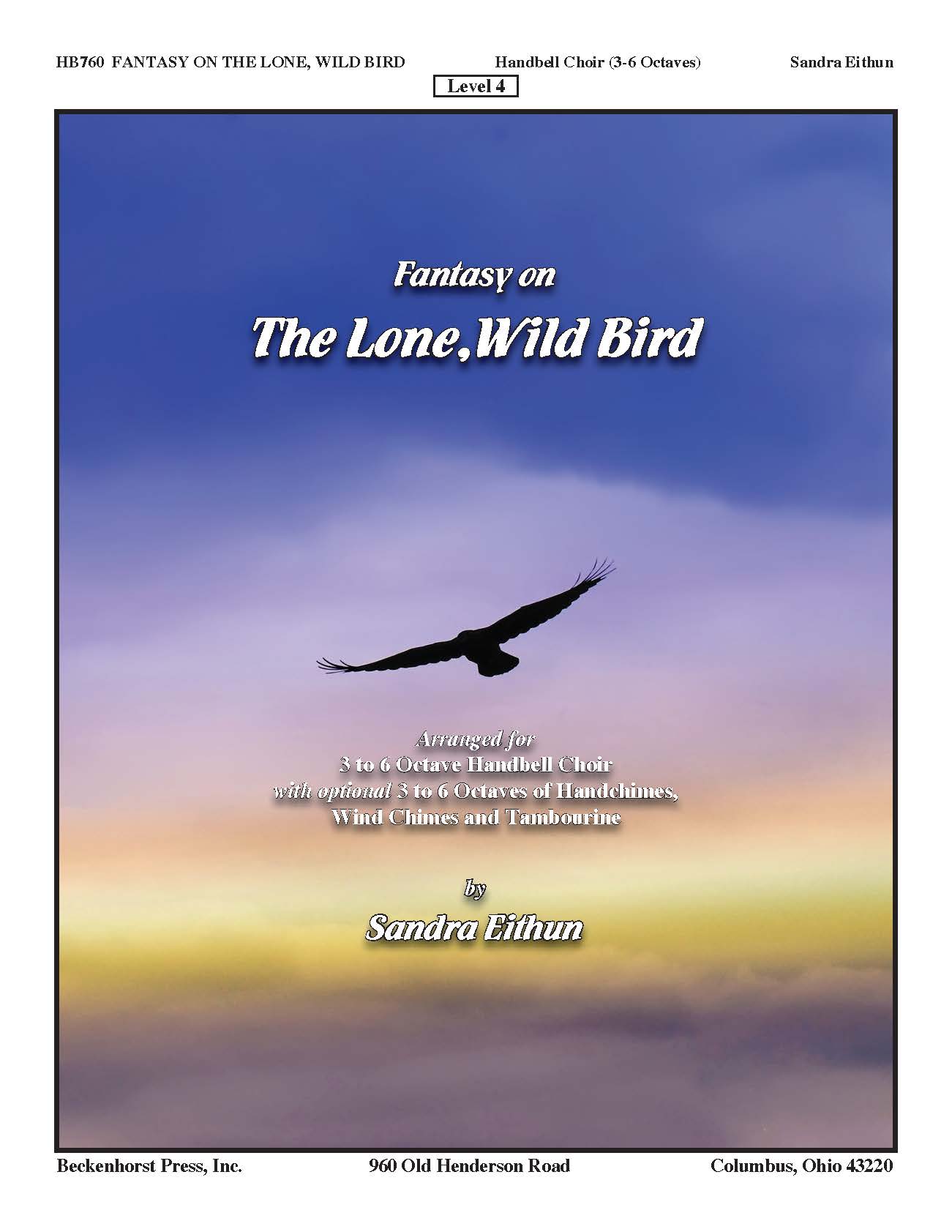 Fantasy on The Lone, Wild Bird
