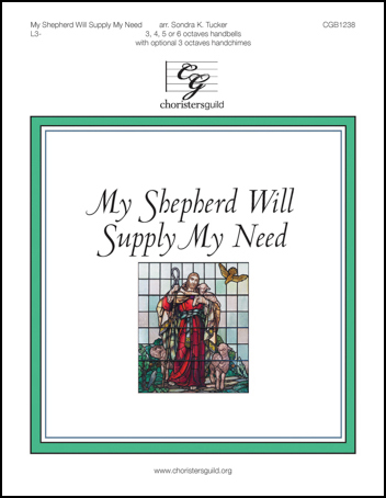 My Shepherd Will Supply My Need