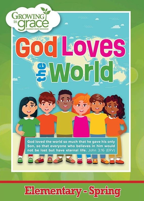 God Loves the World Elementary Curriculum - Spring