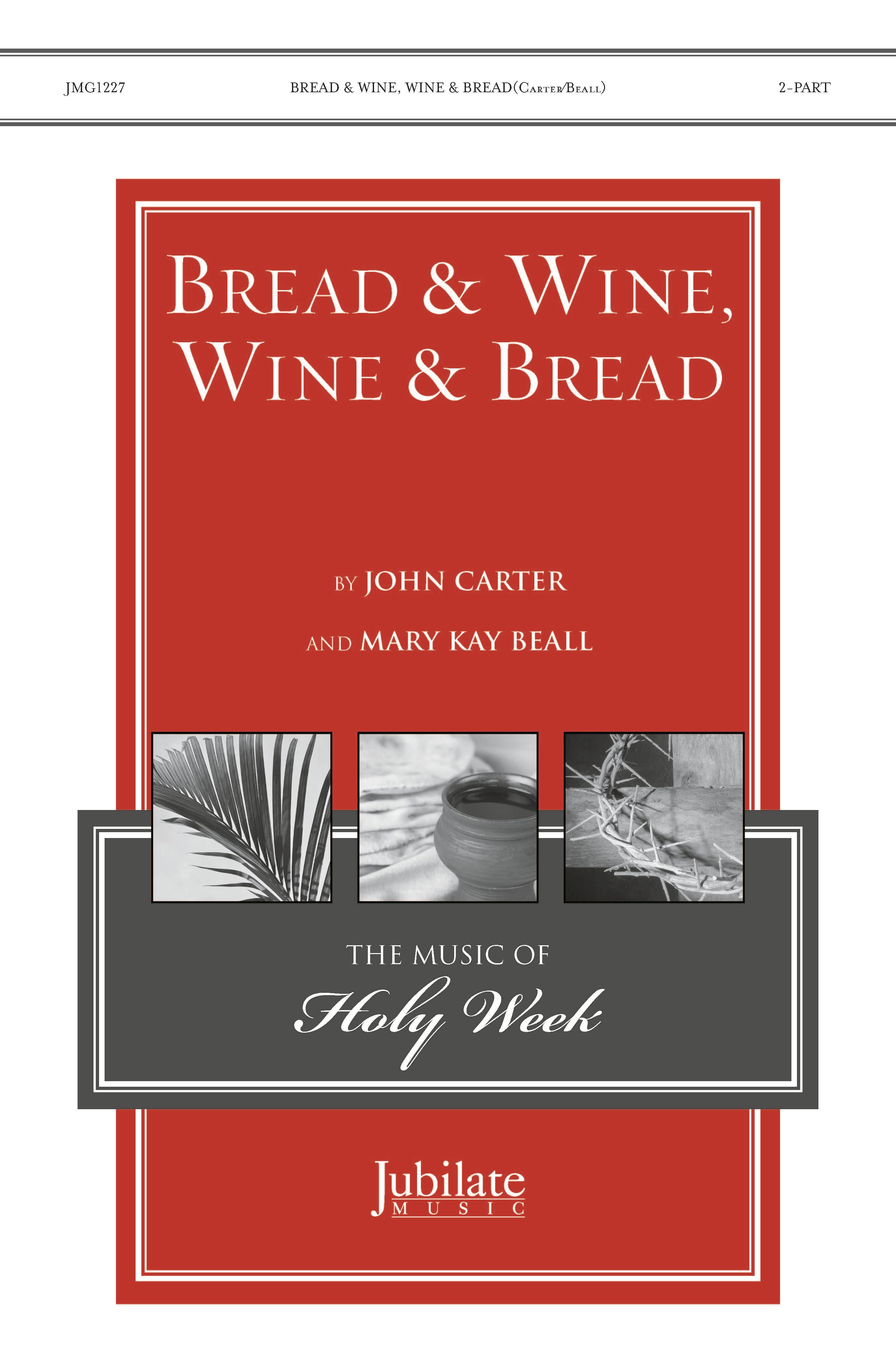 Bread & Wine, Wine & Bread