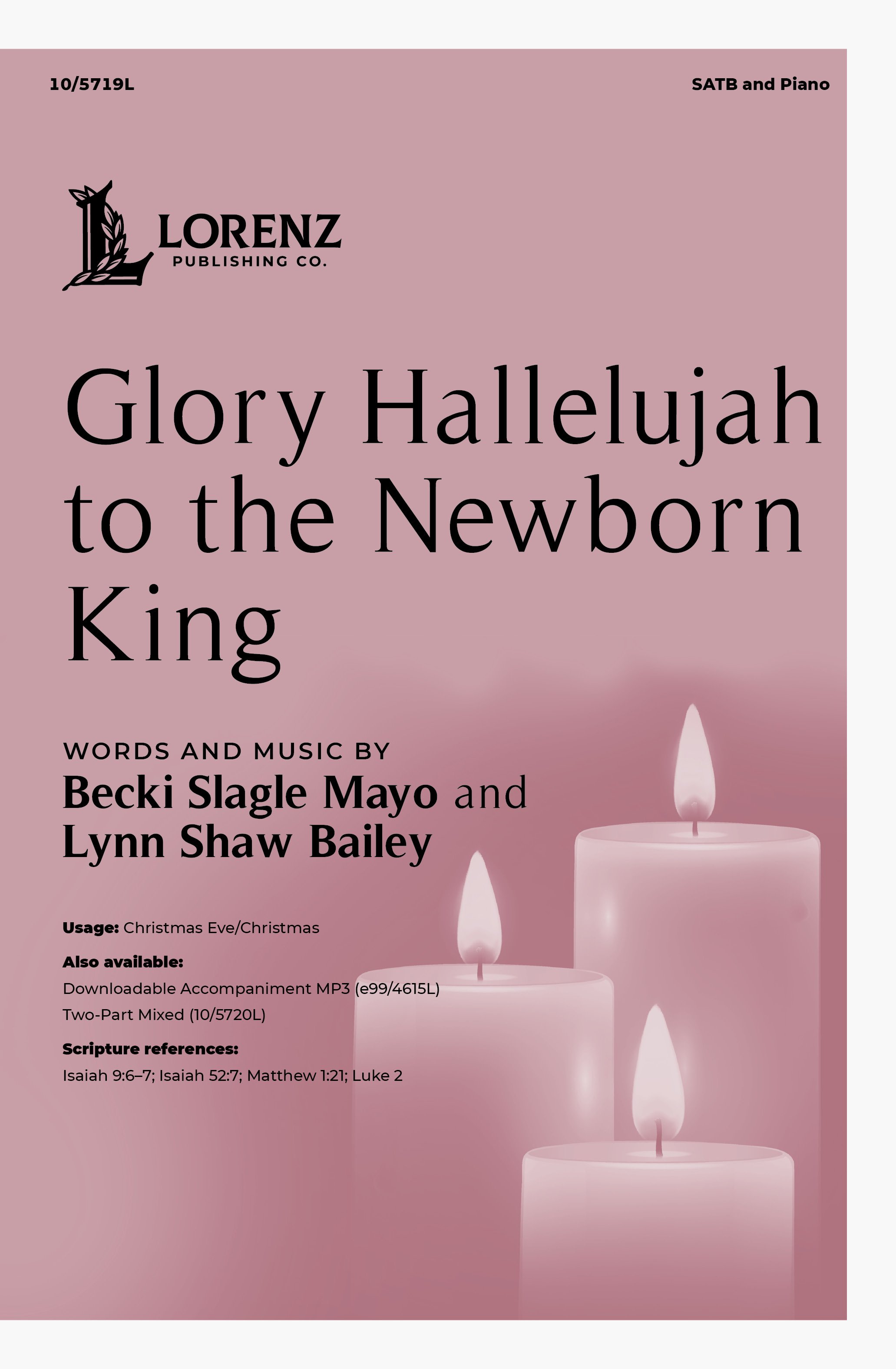 Glory Hallelujah to the Newborn King