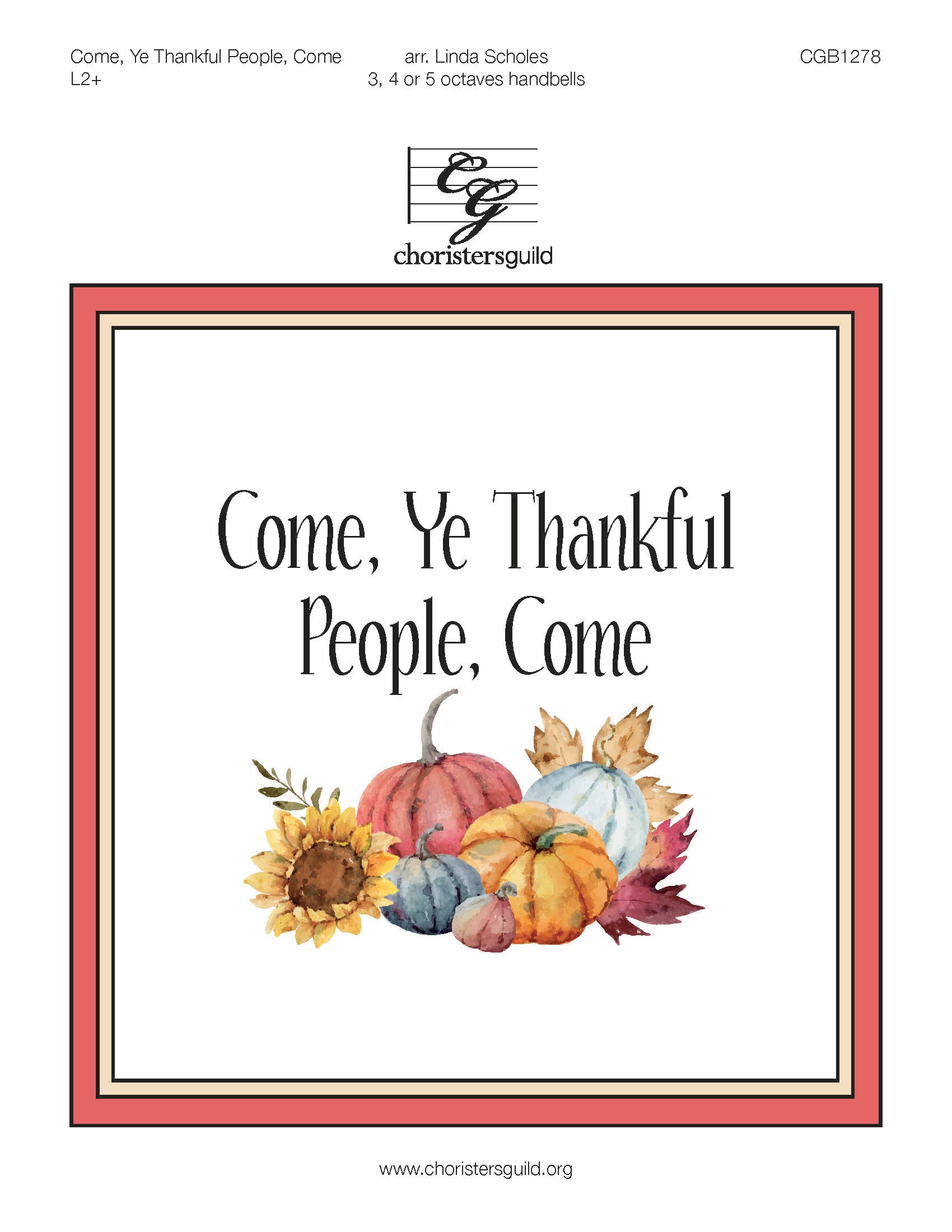 Come, Ye Thankful People, Come