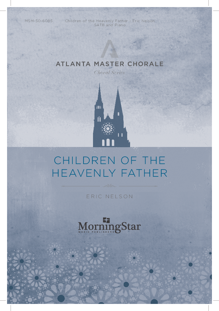 Free Choir Sheet Music – Children of the Heavenly Father – Michael Kravchuk