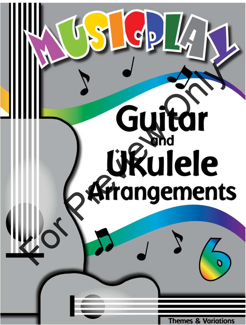 Musicplay for Middle School: Guitar & Ukulele Arrangements Guitar/Ukulele