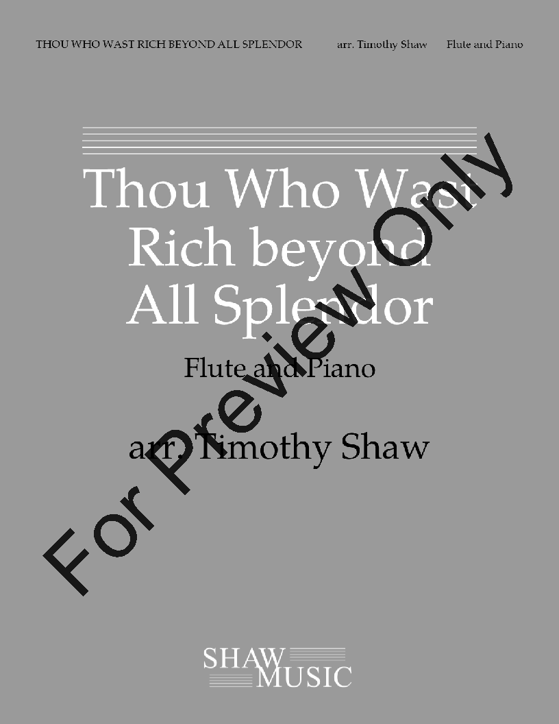 Thou Who Wast Rich beyond All Splendor Flute and Piano P.O.D.