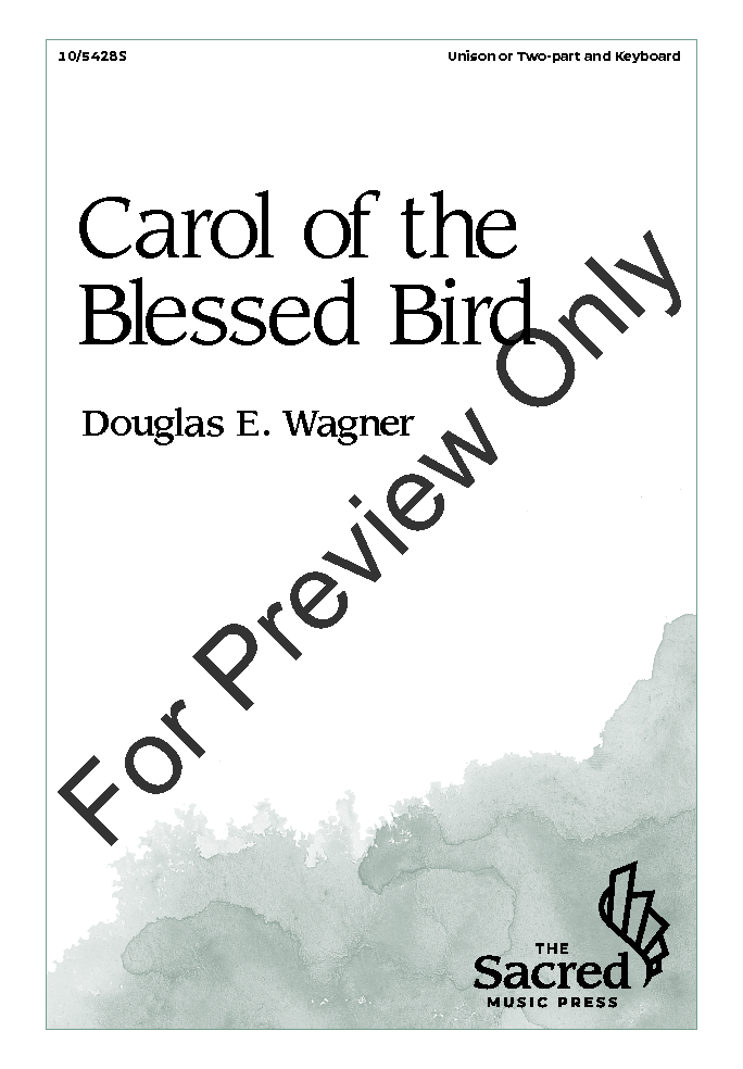 Carol of the Blessed Bird EPRINT