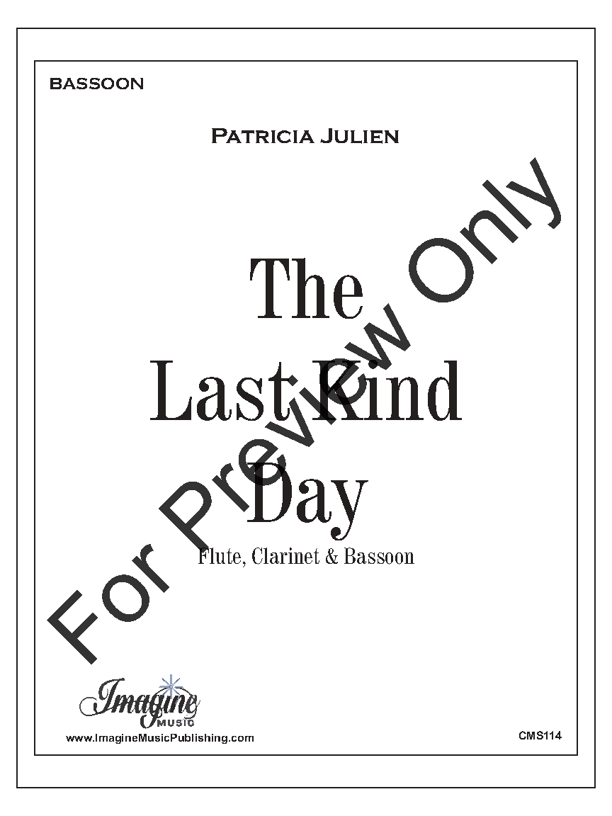 The Last Kind Day Trio for Flute, Clarinet, and Bassoon