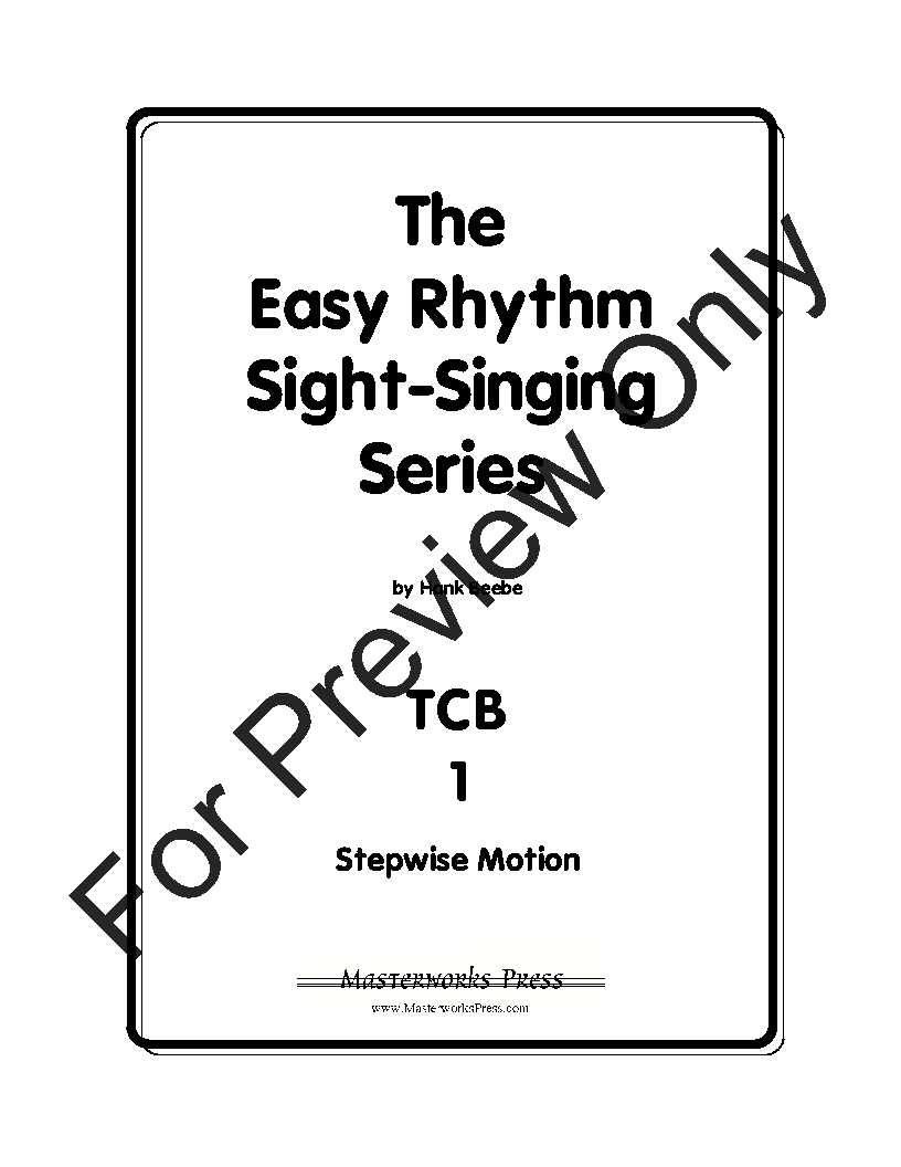 The Easy Rhythms Sight-Singing Series TCB Vol. 1 Reproducible PDF Download