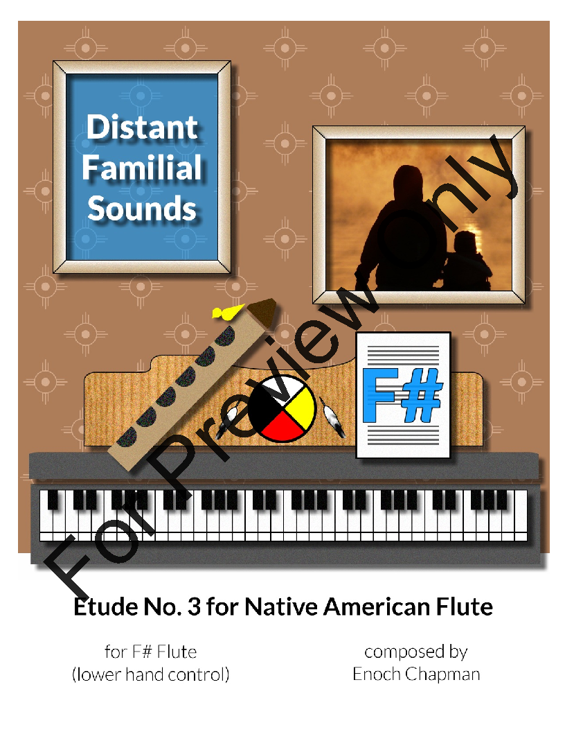 Etude No. 3 for Native American Flute - Distant Familial Sounds P.O.D.