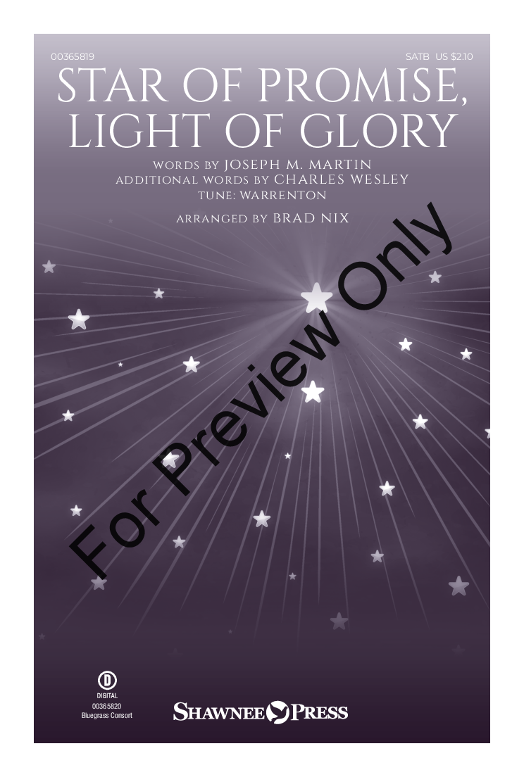 Star of Promise, Light of Glory