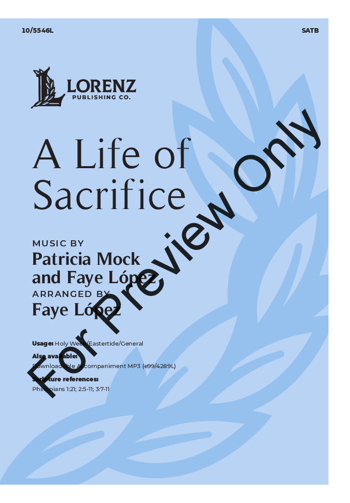A Life of Sacrifice (SATB ) by Patricia Mock