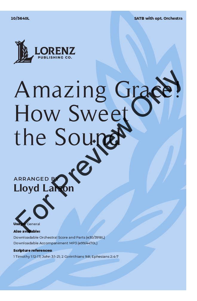 Amazing Grace! How Sweet the Sound SATB  Large Print Edition P.O.D.