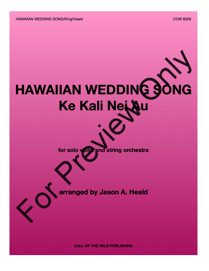 The Hawaiian Wedding Song, Ke Kali Nei Au, (Medium or Low Voice