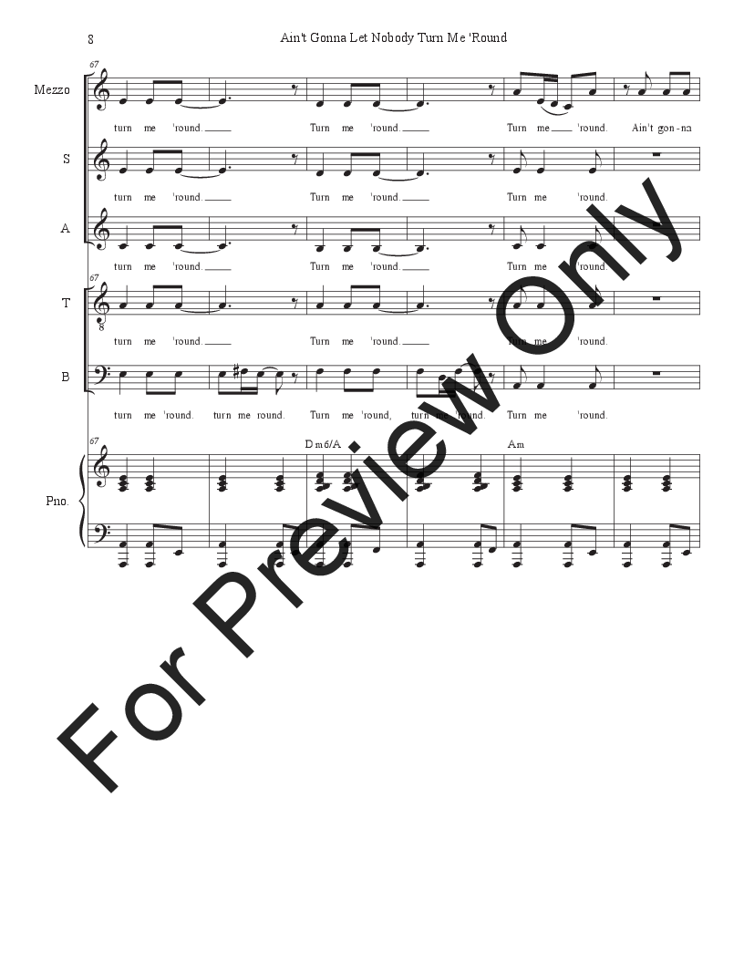 Ain't Gonna Let Nobody Turn Me 'Round (Mezzo solo and SATB) P.O.D.