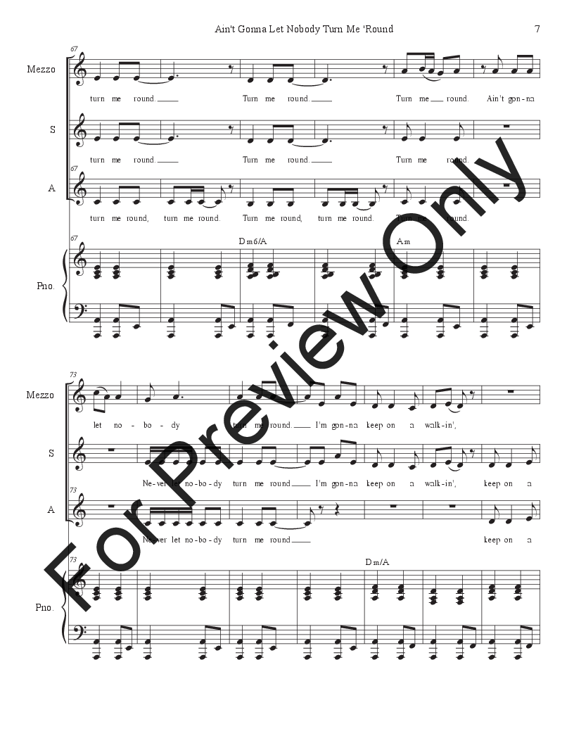 Ain't Gonna Let Nobody Turn Me 'Round (Mezzo solo with Duet for Soprano
  and Alto solo) P.O.D.