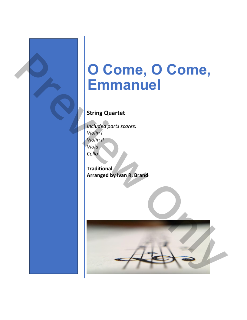 O Come, O Come, Emmanuel (for string quartet) P.O.D