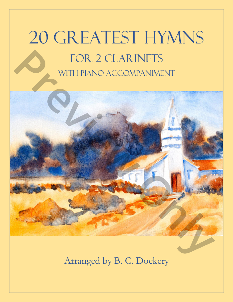 20 Greatest Hymns for 2 Clarinets with Piano Accompaniment P.O.D