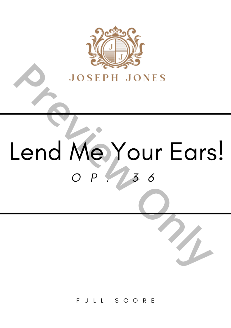 Lend Me Your Ears!, Op. 36 P.O.D