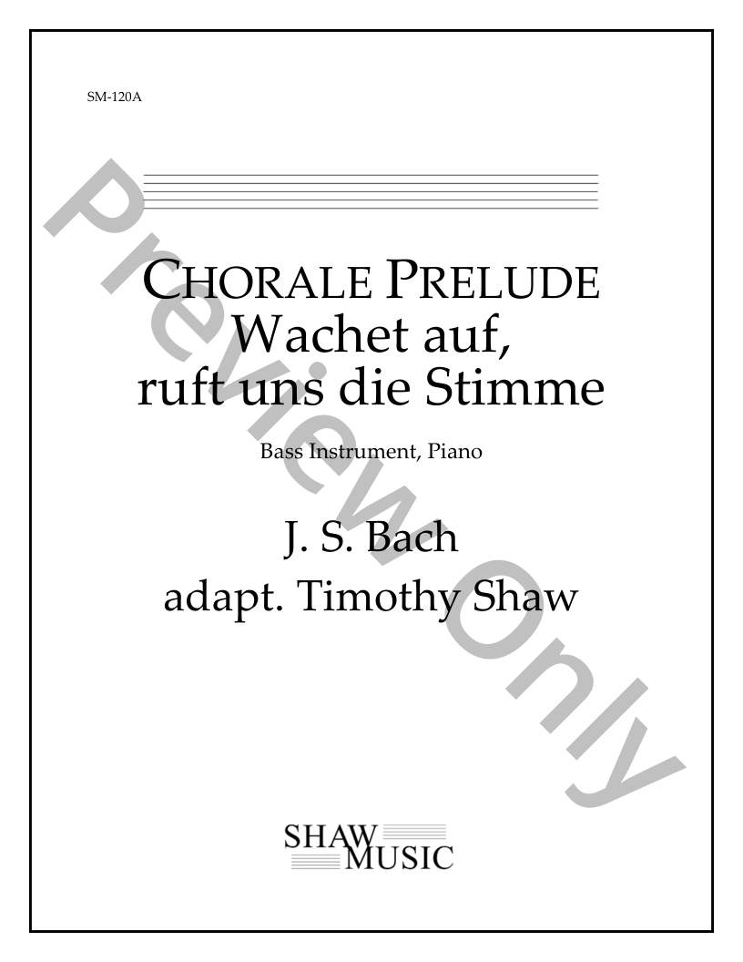 Chorale Prelude on Wachet auf, ruft uns die Stimme Bass Instrument and Piano P.O.D.
