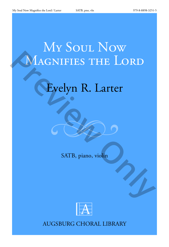 My Soul Now Magnifies the Lord