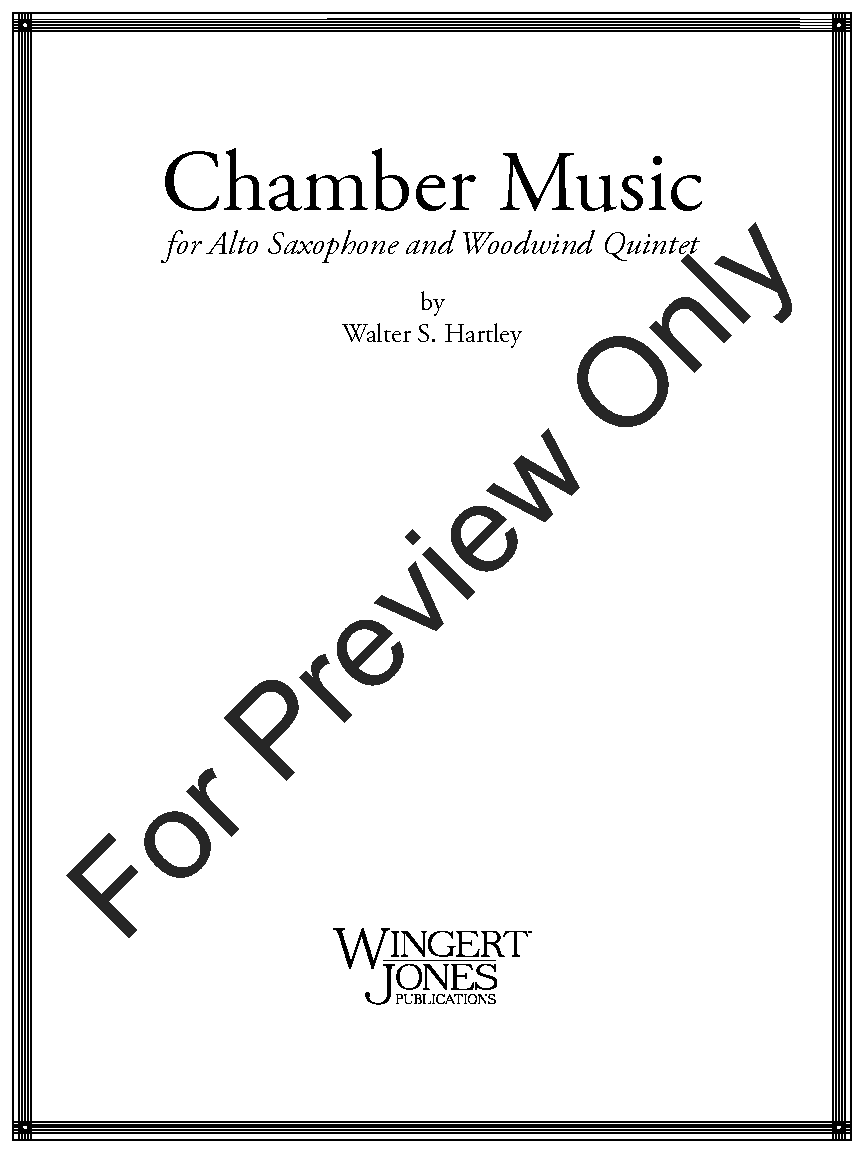 CHAMBER MUSIC FOR ALTO SAX AND WOODWIND QUINTET